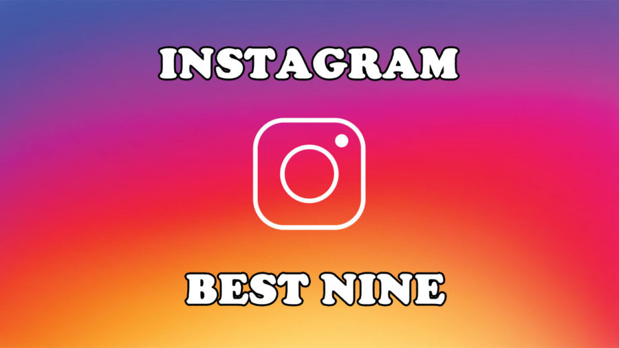 2017 best nine on instagram