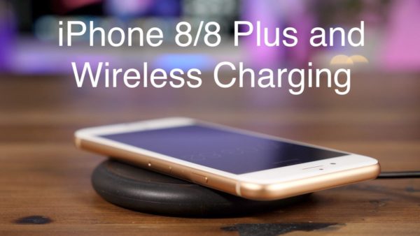 iPhone 8 and wireless charging